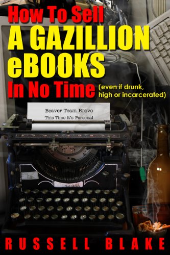 How To Sell A Gazillion eBooks In No Time