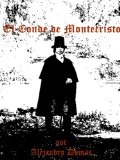 Obras completas de Dumas (El Conde de Montecristo)  (Nueva Edicion en Espanol) (Spanish Edition)
