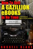 How To Sell A Gazillion eBooks In No Time