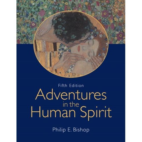 Adventures in the Human Spirit 5th Edition (Book Only)