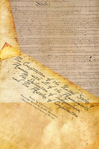 The Constitution of the United States of America, with all of the Amendments; The Declaration of Independence; and The Articles of Confederation, annotated (Breathitt Classics)