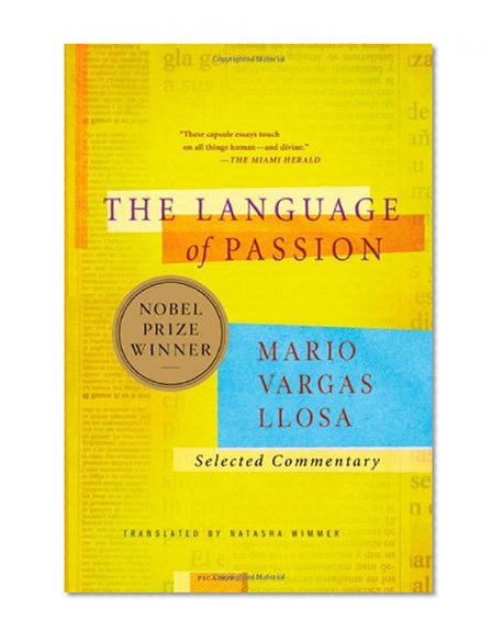 The Language of Passion: Selected Commentary