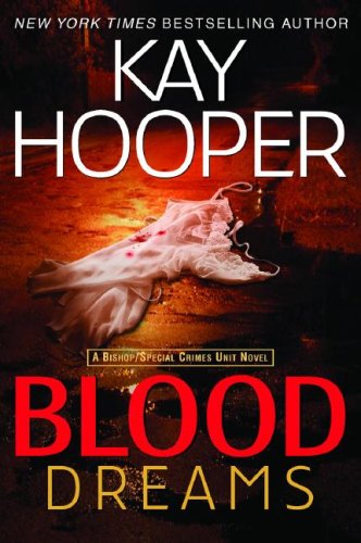 Blood Dreams (Bishop/Special Crimes Unit Novels)