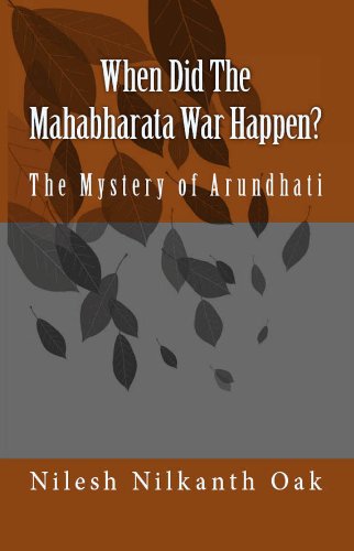 When Did The Mahabharata War Happen? : The Mystery of Arundhati