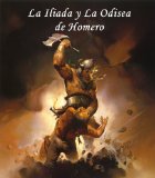 ColecciÃ³n Literaria de Homero (La IlÃ­ada y La Odisea) obras completas en espaÃ±ol. (Spanish Edition)