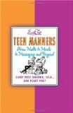 Teen Manners: From Malls to Meals to Messaging and Beyond