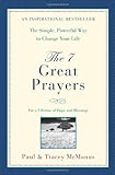 The 7 Great Prayers: For a Lifetime of Hope and Blessings