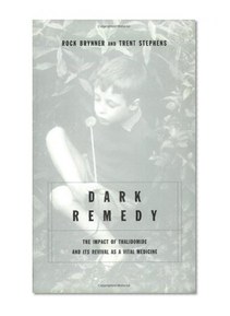 Dark Remedy: The Impact Of Thalidomide And Its Revival As A Vital Medicine