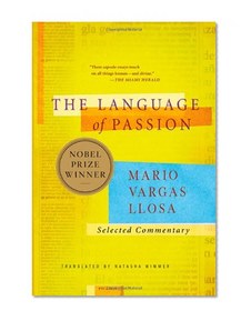 The Language of Passion: Selected Commentary