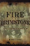 Fire and Brimstone: The North Butte Mining Disaster of 1917