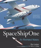 SpaceShipOne: An Illustrated History