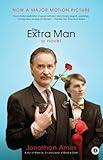 The Extra Man: A Novel