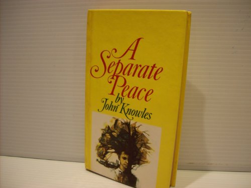 Permabound a Separate Peace (Copyright by John Knowles 1959, 55th Printing August 1982 Permabound)