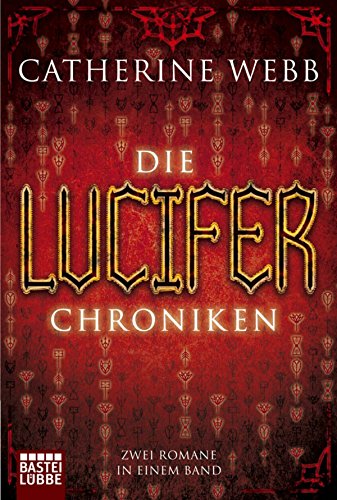Die Lucifer-Chroniken: Zwei Romane in einem Band (German Edition)