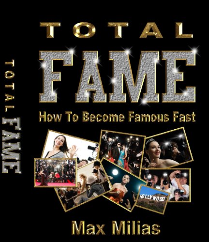 How To Become Famous Fast - Total Fame
