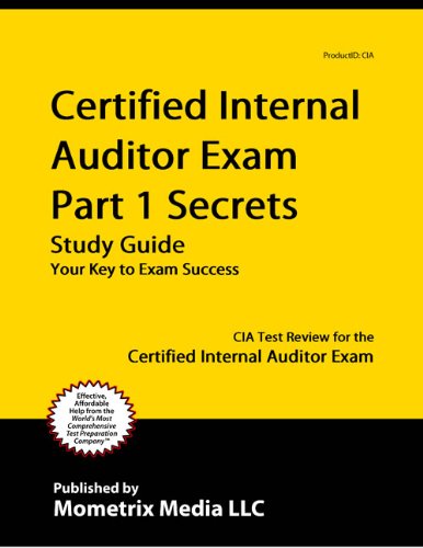 Certified Internal Auditor Exam Part 1 Secrets Study Guide: CIA Test Review for the Certified Internal Auditor Exam