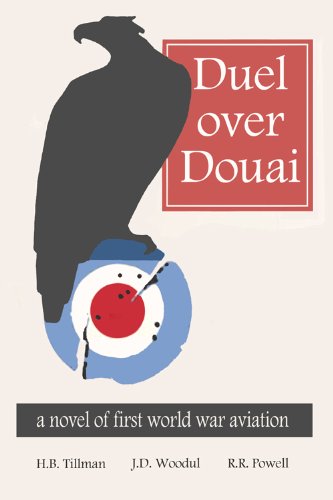 Duel Over Douai: A Novel of First World War Aviation