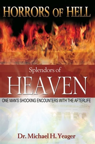 Horrors of Hell, Splendors of Heaven