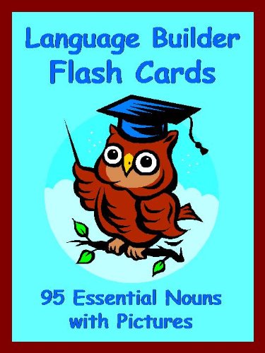 Language Builder Flash Cards: 95 Essential Nouns with Pictures (The Big Book of Sight Words 6)