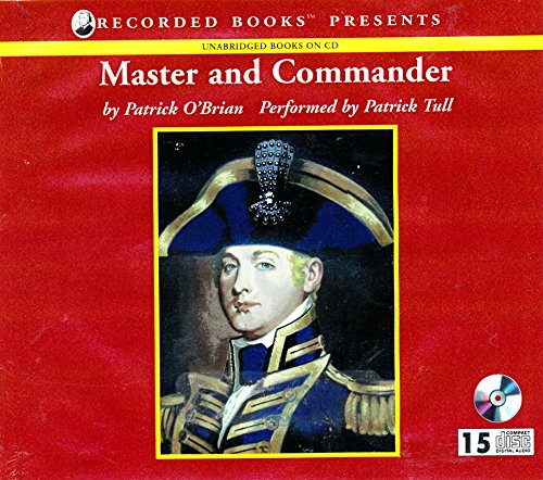 Master and Commander by Patrick O'Brian Unabridged CD Audiobook (Narrated by Patrick Tull) (The Aubrey / Maturin Series, Book 1)