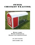 Build Your Own Super Chicken Tractor