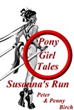 Susanna's Run (Pony-Girl Tales)