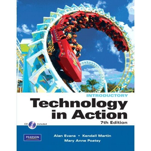 Technology In Action, Introductory Version 7th Edition (Book Only)