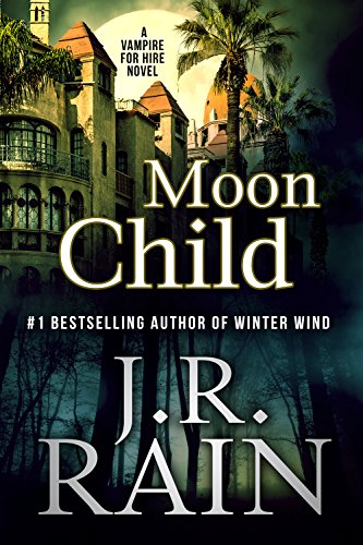Moon Child (Vampire for Hire Book 4)