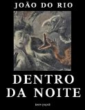 Dentro da noite (Portuguese Edition)
