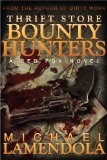 Thrift Store Bounty Hunters (The Red Fox Series Book 2)