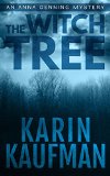 The Witch Tree (Anna Denning Mystery Book 1)
