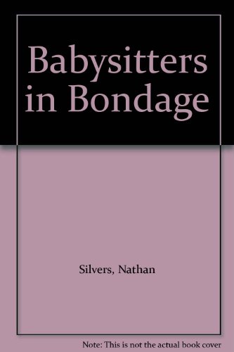 Babysitters in Bondage