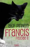 Francis: Roman - Felidae II (German Edition)
