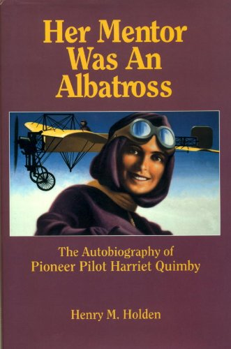 Her Mentor was an Albatross (Women in Aviation)