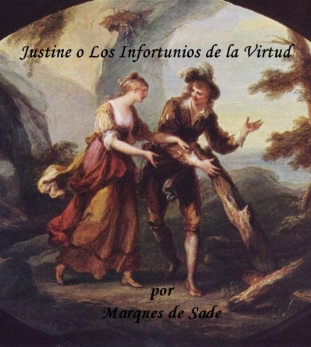Obra Completa de Sade (Justine o Los Infortunios de la Virtud) Version en Espanol (Spanish Edition)