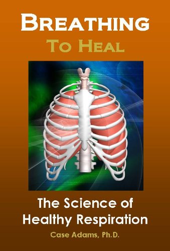 Breathing to Heal: The Science of Healthy Respiration