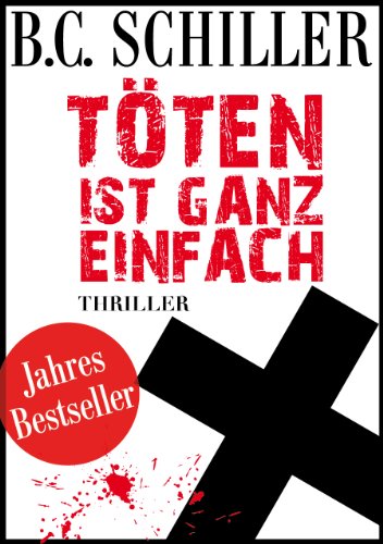 TÃ¶ten ist ganz einfach - Thriller (German Edition)