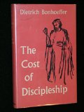 The Cost of Discipleship