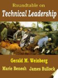 Roundtable on Technical Leadership (SHAPE Forum Dialogues Book 1)