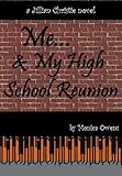 Me...and My High School Reunion (Jillian Christie Book 1)