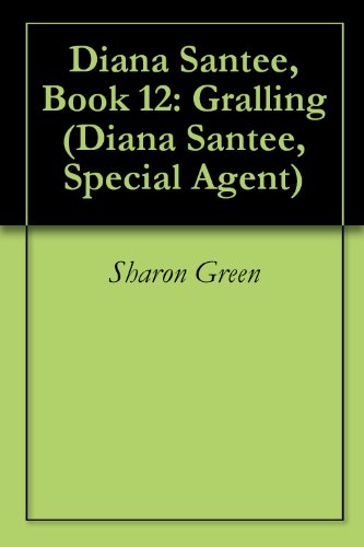 Gralling (Diana Santee Book 12)