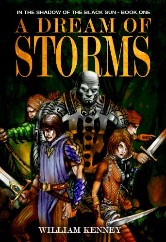 A Dream of Storms (In the Shadow of the Black Sun Book 1)