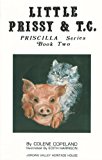 Little Prissy and T.C. (Priscilla Pig Series Book 2)