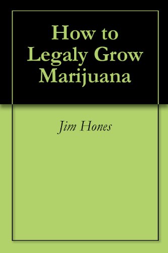 How to Legaly Grow Marijuana