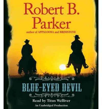 [ BLUE-EYED DEVIL - GREENLIGHT ] By Parker, Robert B ( Author) 2010 [ Compact Disc ]