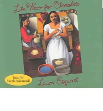 [ Like Water for Chocolate ] By Esquivel, Laura ( Author ) [ 2006 ) [ Compact Disc ]