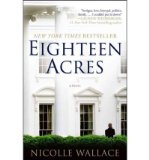 [ { EIGHTEEN ACRES } ] by Wallace, Nicolle (AUTHOR) Jul-12-2011 [ Paperback ]