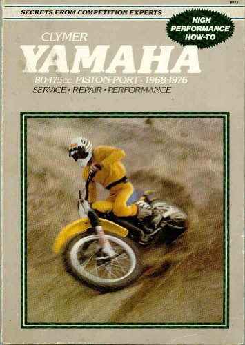 Yamaha 80-175cc Piston-Port, 1968-1976, Service, Repair, Performance