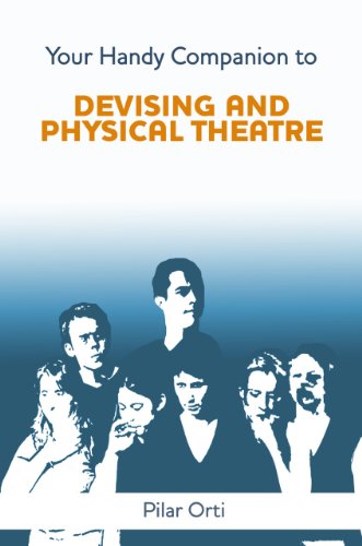 Your Handy Companion to Devising and Physical Theatre