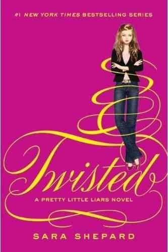 (TWISTED ) BY Shepard, Sara (Author) Hardcover Published on (07 , 2011)